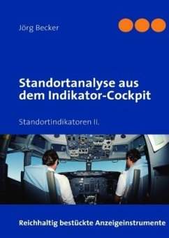 Standortanalyse aus dem Indikator-Cockpit - Becker, Jörg