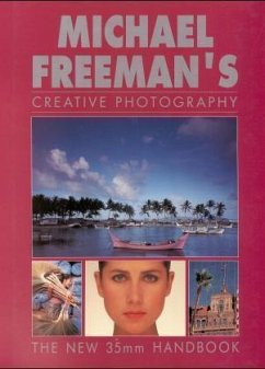 Michael Freeman's Creative Photography Michael Freeman's Creative Photography
