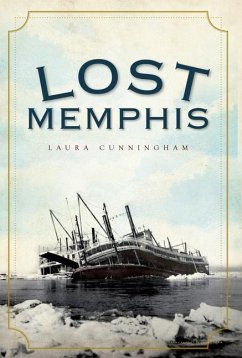 Lost Memphis - Cunningham, Laura