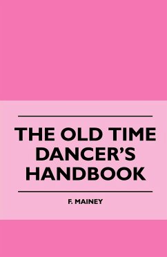 The Old Time Dancer's Handbook - Mainey, F.