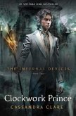 Clockwork Prince / Chroniken der Schattenjäger Bd.2 Clockwork Prince / Chroniken der Schattenjäger Bd.2