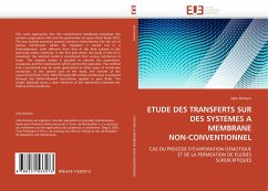 ETUDE DES TRANSFERTS SUR DES SYSTEMES A MEMBRANE NON-CONVENTIONNEL - Romero, Julio