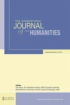 The International Journal of the Humanities: Volume 8, Number 3 - Herausgeber: Nairn, Tom Kalantzis, Mary