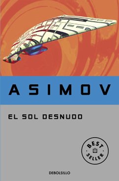 El sol desnudo - Asimov, Isaac