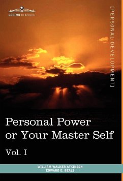 Personal Power Books (in 12 Volumes), Vol. I - Atkinson, William Walker; Beals, Edward E.