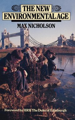 The New Environmental Age - Nicholson, Max