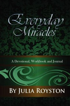 Everyday Miracles - Royston, Julia A.