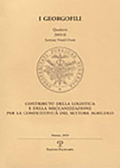 Contributo Della Logistica E Della Meccanizzazione Per La Competitivita del Settore Agricolo: Alessandria, 27 Febbraio 2009