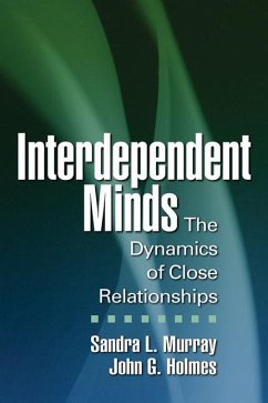 Interdependent Minds - Murray, Sandra L; Holmes, John G