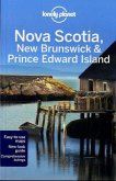 Lonely Planet Nova Scotia, New Brunswick & Prince Edward Island