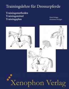 Trainingslehre für Dressurpferde - Krüger, Knut;Krüger, Konstanze