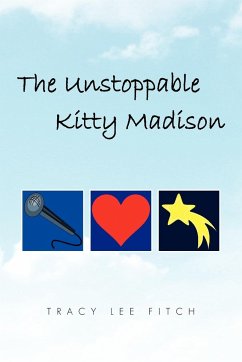 The Unstoppable Kitty Madison - Fitch, Tracy Lee