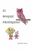 El Bosque Prodigioso El Bosque Prodigioso