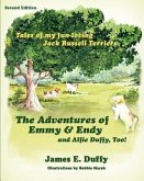 The Adventures of Emmy and Endy and Alfie Duffy, Too!