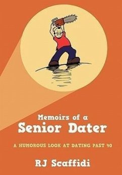Memoirs of a Senior Dater - Scaffidi, Rj