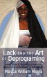 Lack and the Art of Deprograming - Bild 1
