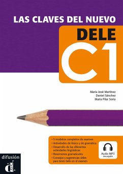 Clavas del nuevo DELE. Nivel C1. Lehrbuch + Audio-CD/mp3. Lehrbuch + Audio-CD/mp3 - Conejo, Emilia; Martinez, Maria; Solar, Maria P.