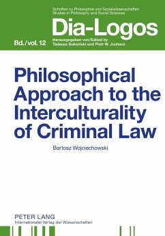 Philosophical Approach to the Interculturality of Criminal Law - Wojciechowski, Bartosz Adam