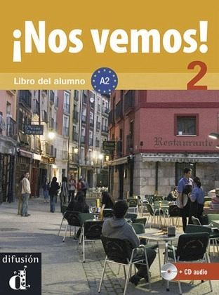 Libro del alumno, m. Audio-CD / Nos vemos! 2