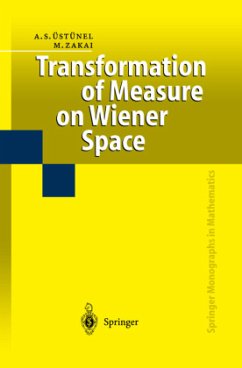 Transformation of Measure on Wiener Space - Üstünel, A.Süleyman;Zakai, Moshe