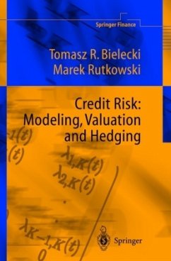 Credit Risk: Modeling, Valuation and Hedging - Bielecki, Tomasz R.;Rutkowski, Marek