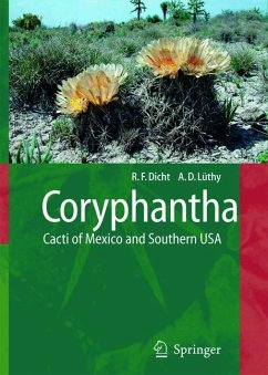 Coryphantha - Dicht, Reto;Lüthy, Adrian