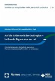 Auf die Schiene mit der Großregion - La Grande Région mise sur rail