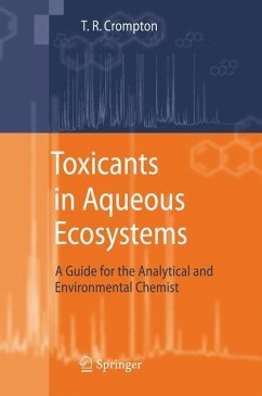 Toxicants in Aqueous Ecosystems - Crompton, T.R