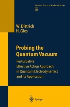 Probing the Quantum Vacuum - Dittrich, Walter;Gies, Holger