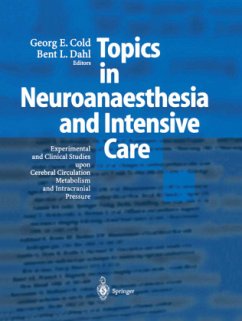 Topics in Neuroanaesthesia and Neurointensive Care - Cold, Georg E.;Dahl, Bent L.