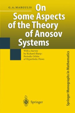 On Some Aspects of the Theory of Anosov Systems - Margulis, Grigorii A.