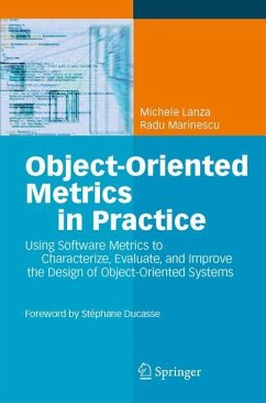 Object-Oriented Metrics in Practice - Lanza, Michele;Marinescu, Radu