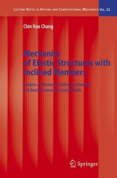 Mechanics of Elastic Structures with Inclined Members - Chang, Chin Hao