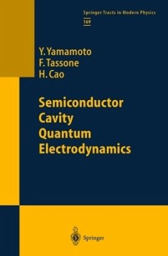 Semiconductor Cavity Quantum Electrodynamics - Yamamoto, Y.;Tassone, F.;Cao, H.