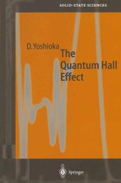 The Quantum Hall Effect - Yoshioka, Daijiro