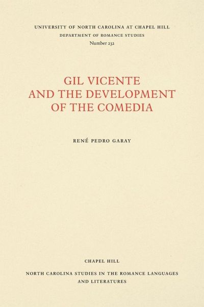 Gil Vicente and the Development of the Comedia Gil Vicente and the Development of the Comedia