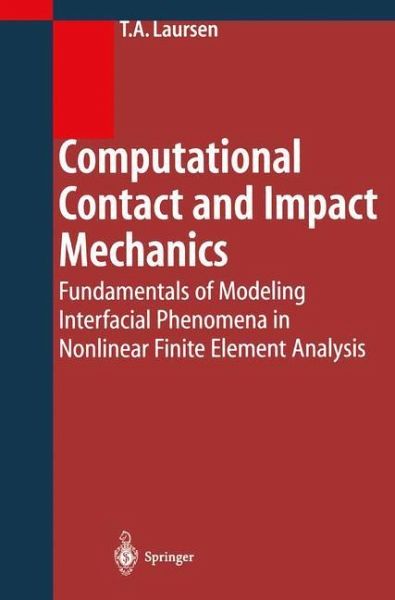 Computational Contact and Impact Mechanics von Tod A. Laursen - Fachbuch -  bücher.de