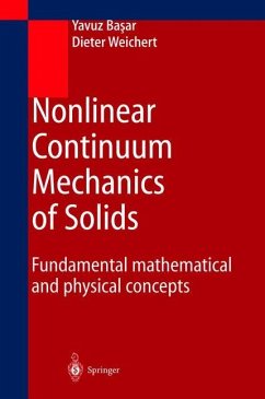 Nonlinear Continuum Mechanics of Solids - Basar, Yavuz;Weichert, Dieter
