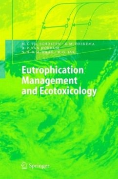 Eutrophication Management and Ecotoxicology - Scholten, Martin C.T.;Foekema, Edwin M.;Dokkum, Henno P.