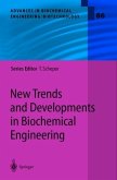 New Trends and Developments in Biochemical Engineering