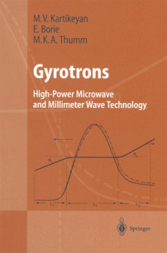 Gyrotrons - Kartikeyan, Machavaram V.;Borie, Edith;Thumm, Manfred
