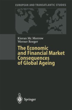 The Economic and Financial Market Consequences of Global Ageing - McMorrow, Kieran;Röger, Werner