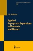 Applied Asymptotic Expansions in Momenta and Masses