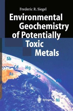 Environmental Geochemistry of Potentially Toxic Metals - Siegel, Frederic R.