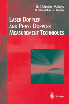 Laser Doppler and Phase Doppler Measurement Techniques - Albrecht, H.-E.;Damaschke, Nils;Borys, Michael