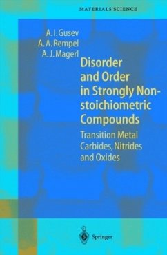 Disorder and Order in Strongly Nonstoichiometric Compounds - Gusev, A.I.;Rempel, A.A.;Magerl, A.J.