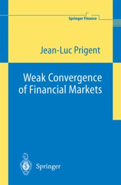 Weak Convergence of Financial Markets - Prigent, Jean-Luc