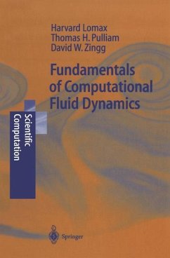Fundamentals of Computational Fluid Dynamics - Lomax, H.;Pulliam, Thomas H.;Zingg, David W.
