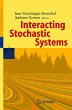 Interacting Stochastic Systems - Bild 1