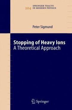 Stopping of Heavy Ions - Sigmund, Peter